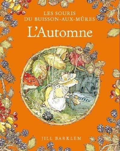 Couverture de Les Souris du Buisson-aux-Mûres - L'Automne