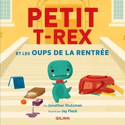 Couverture de Petit T-Rex et les oups de la rentrée