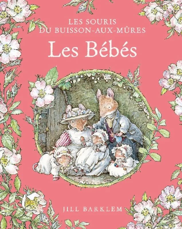 Couverture de Les Souris du Buisson-aux-Mûres - Les Bébés